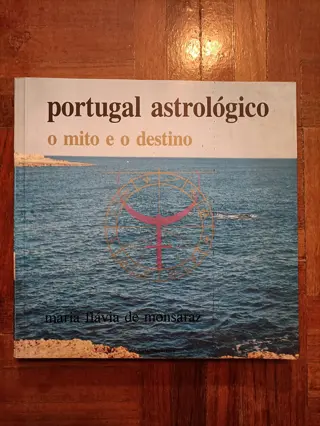 Portugal Astrológico: O Mito e o Destino de Maria Flávia de Monsaraz | LivrosPT