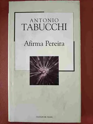 Afirma Pereira de Antonio Tabucchi | LivrosPT