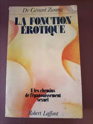 La Fonction Érotique vol I de Dr. Gérald Zwang | LivrosPT
