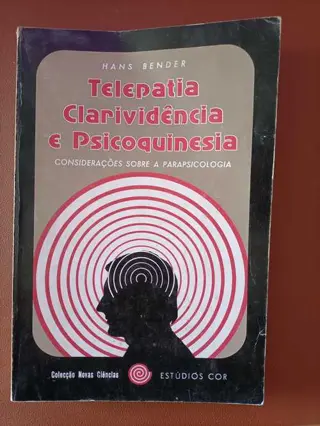 Telepatia clarividência e Psicoquinesia de Hans Bender | LivrosPT