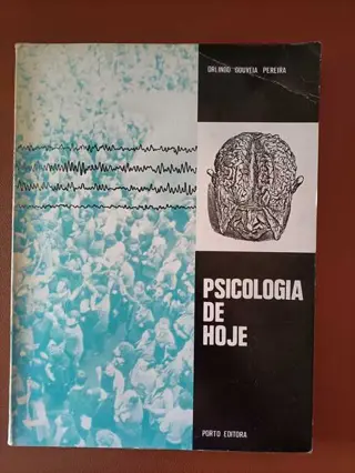 Psicologia de Hoje de Orlando Gouveia Pereira | LivrosPT