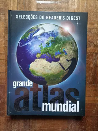 Grande Atlas Mundial de Selecções do Reader's Digest | LivrosPT