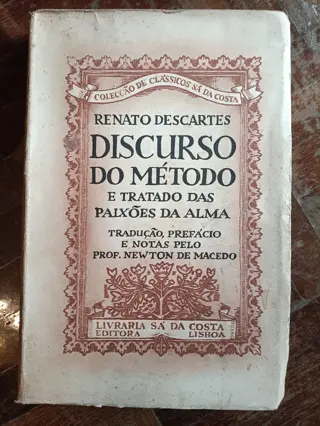 Discurso do Método e Tratado das Paixões da Alma de Renato Descartes | LivrosPT