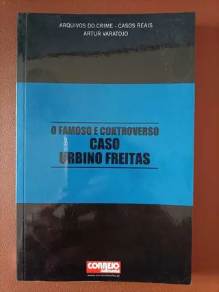 O famoso e controverso caso urbino freitas de Artur Varatojo | LivrosPT