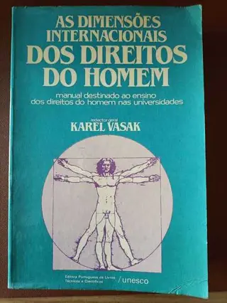As dimensões internacionais dos direitos do homem de Karel Vasak | LivrosPT