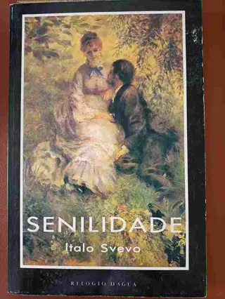 Senioidade de Italo Svevo | LivrosPT