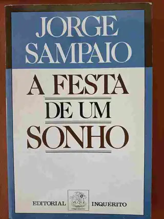 A festa de um sonho de Jorge Sampaio | LivrosPT
