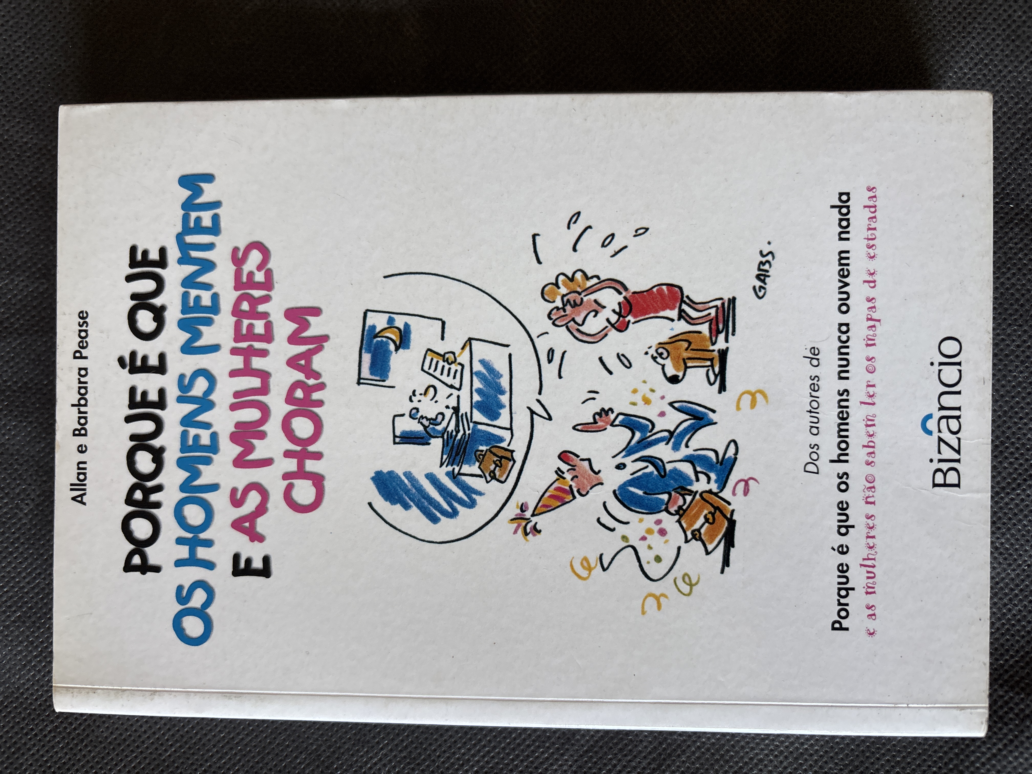 Porque é que os Homens Mentem e as Mulheres Choram