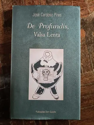 De Profundis, Valsa Lenta de José Cardoso Pires | LivrosPT