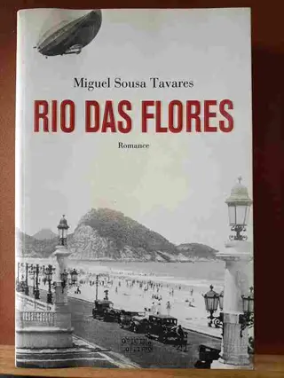 Rio das flores de Miguel Sousa Tavares | LivrosPT