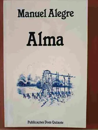 Alma de Manuel Alegre | LivrosPT