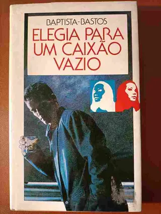 Elegia para um caixão vazio de Baptista-Bastos | LivrosPT