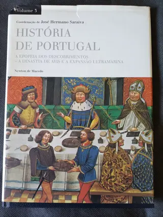 História de Portugal: A Epopeia dos Descobrimentos – A Dinastia de Avis e a Expansão Ultramarina de Coordenação de José Hermano Saraiva, Newton de Macedo | LivrosPT