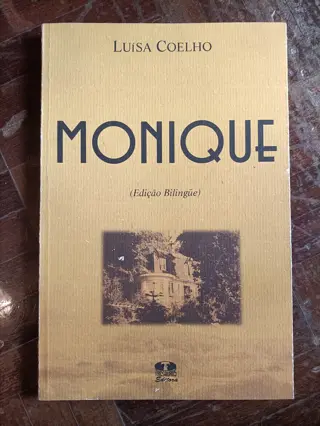 Monique (Edição Bilíngue) de Luísa Coelho | LivrosPT