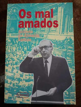 Os mal amados de António de Almeida Santos | LivrosPT