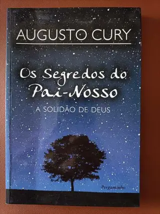 Os segredos do Pai Nosso de Augusto Cury | LivrosPT
