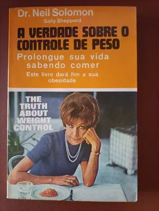 A verdade sobre o controle de peso de Dr. Neil solomon | LivrosPT
