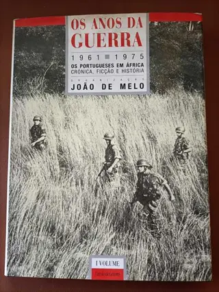 Os Anos da Guerra - volume 1 de João de Melo | LivrosPT