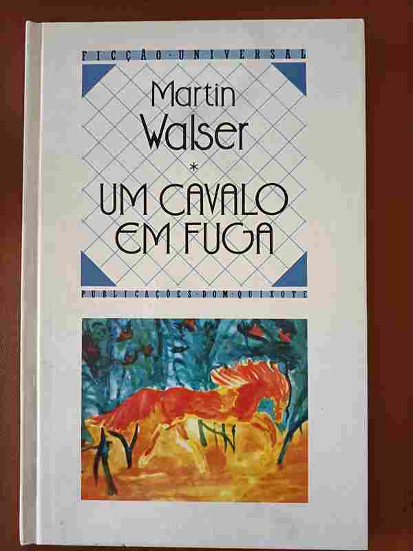 Um cavalo em fuga de Martin Walser - Livro | LivrosPT