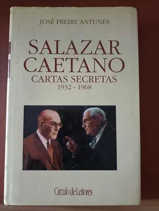 Salazar Caetano - Cartas Secretas de José Freire Antunes | LivrosPT