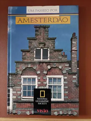 Um passeio por Amesterdão de National Geographic | LivrosPT