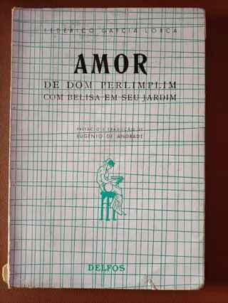 Amor de Dom Perlimplim com Belisa em seu jardim de Federico Garcia Lorca | LivrosPT