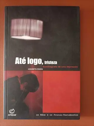 Até logo, tristeza de Assumpta Roura | LivrosPT
