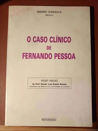 O caso clínico de Fernando Pessoa de Mário Saraiva | LivrosPT