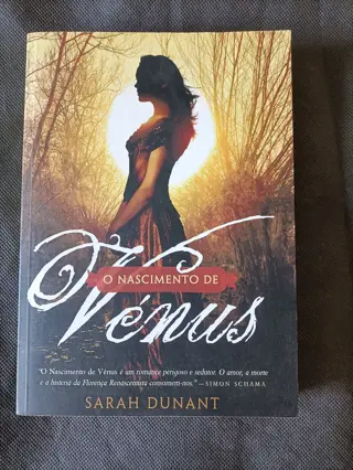 O Nascimento de Vénus de Sarah Dunant | LivrosPT