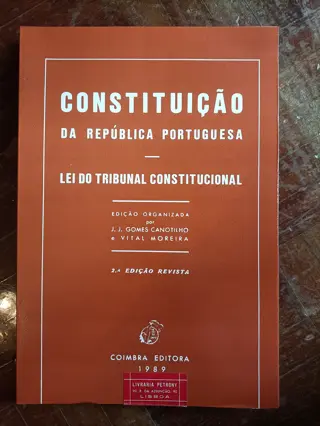Constituição da República Portuguesa - Lei do Tribunal Constitucional de J. J. Gomes Canotilho e Vital Moreira | LivrosPT