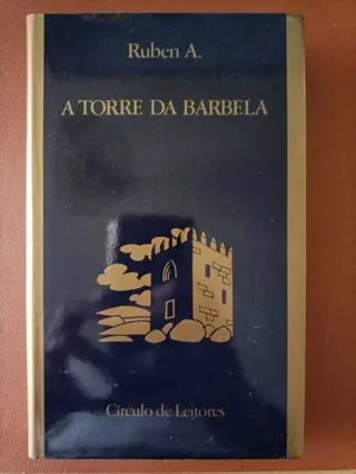 A torre da barbela de Ruben A | LivrosPT