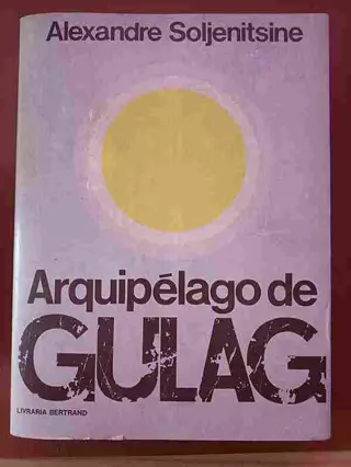 Arquipélago de Gulag de Alexandre Soljenitsine | LivrosPT