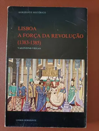 Lisboa a força da revolução de Valentino Viegas | LivrosPT