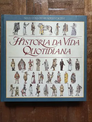 História da Vida Quotidiana de Autor desconhecido | LivrosPT