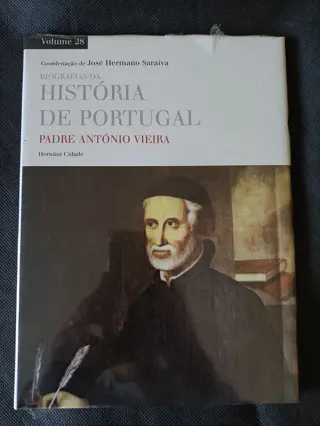 Biografias da História de Portugal: Padre António Vieira de Hernâni Cidade | LivrosPT