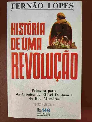 História de uma revolução de Fernão Lopes | LivrosPT