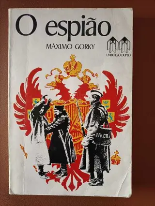 O espião de Máximo Gorky | LivrosPT