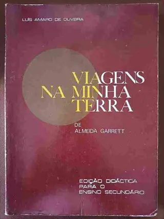Viagens na minha terra de Luís Amaro de Oliveira | LivrosPT