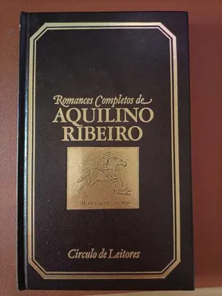 Romances completos Aquilino Ribeiro - 16 volumes de Aquilino Ribeiro | LivrosPT