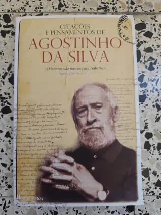 Citações e Pensamentos de Agostinho da Silva de Agostinho da Silva (organização de Paulo Neves da Silva) | LivrosPT