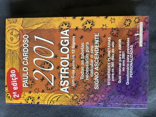 2001 Astrologia: Um Guia para os 12 Signos de Paulo Cardoso | LivrosPT