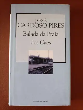Balada da praia dos cães de José Cardoso Pires | LivrosPT
