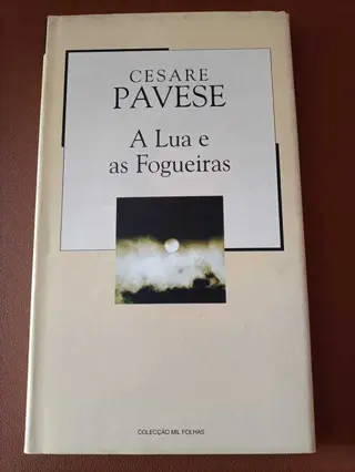 A Lua e as Fogueiras de Cesare Pavese | LivrosPT
