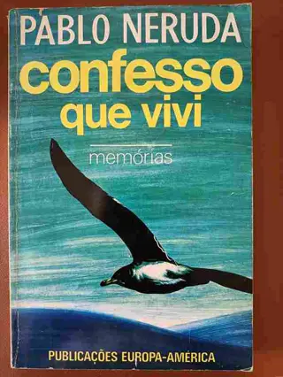 Confesso que vivi de Pablo Neruda | LivrosPT
