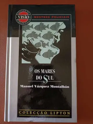 Os mares do sul de Manuel Vásquez Montalbán | LivrosPT