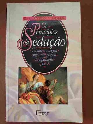Os princípios da sedução de G. Clayton Vidler | LivrosPT