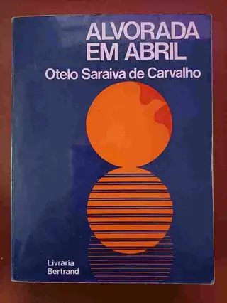Alvorada em Abril de Prelo Saraiva de Carvalho | LivrosPT