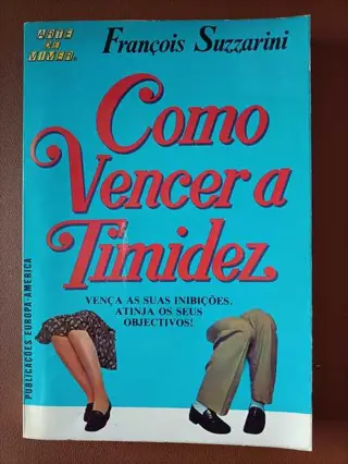 Como vencer a timidez de François Suzzarini | LivrosPT